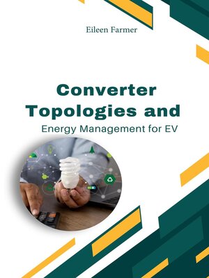cover image of Converter Topologies and Energy Management for EV